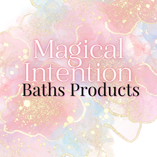 Magical Intention Bath Products