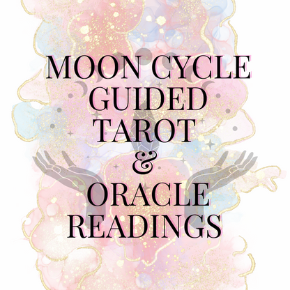 Moon Cycle Guided Tarot and Oracle Reading