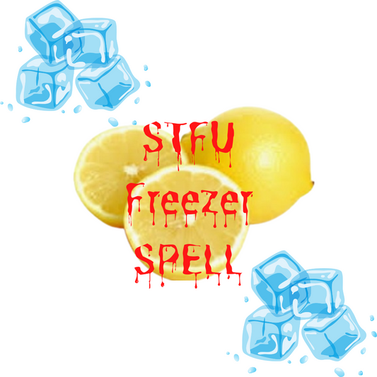 STFU Freezer Ritual Working